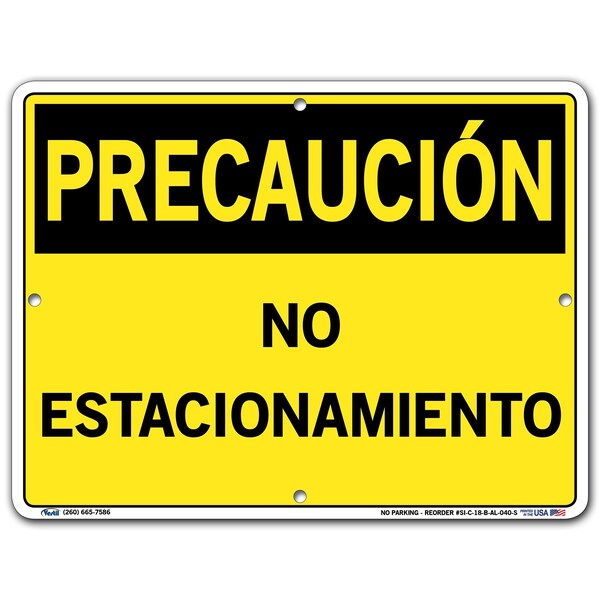 Aluminum Sign, 9-1/2" Height, 12-1/2" Width, Aluminum, Rectangle, Spanish